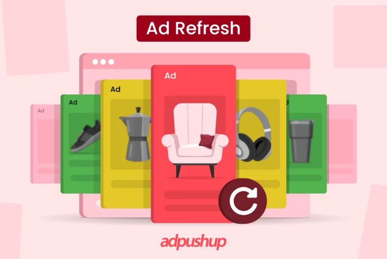 What is Ad Refresh - AdPushup